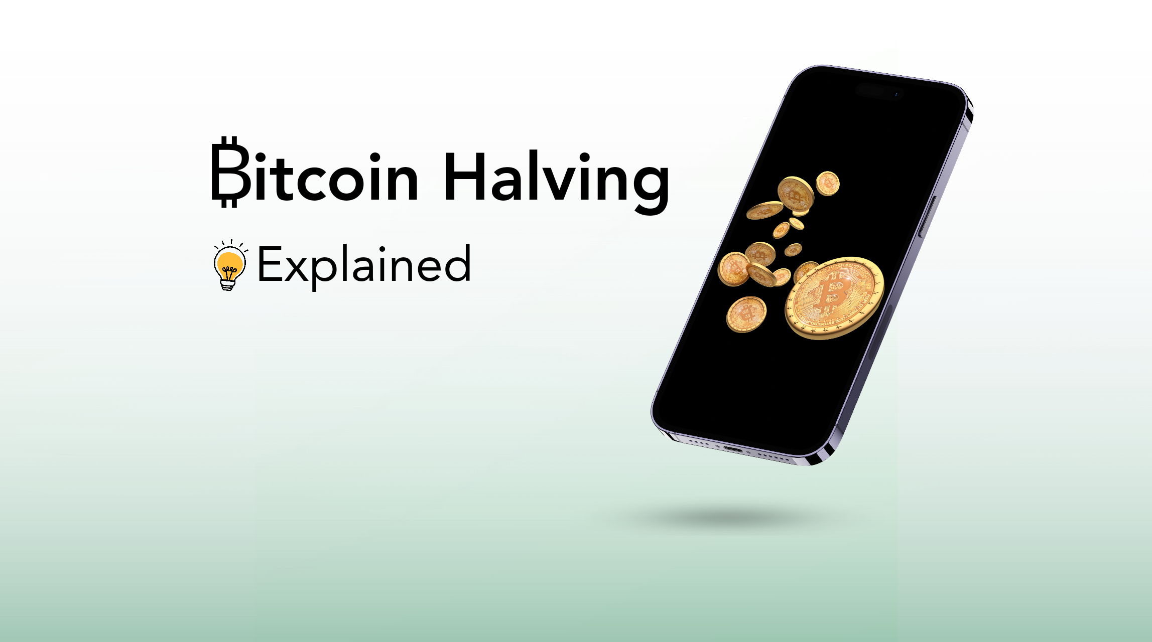 Bitcoin Halving Explained